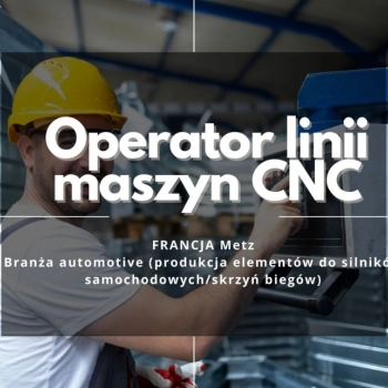 Operator linii maszyn CNC